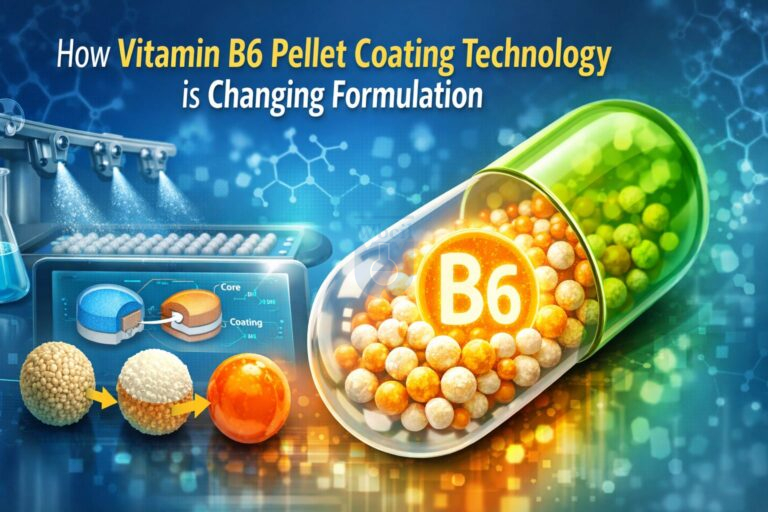 How Vitamin B6 Pellet Coating Technology Improves Formulation?